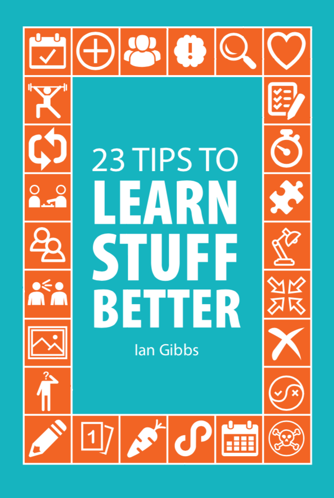 23 Tips to Learn Stuff Better